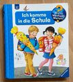 Wieso Weshalb Warum Band 14 Ich komme in die Schule 2-4 Jahre + BONUS