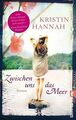 Zwischen uns das Meer von Hannah, Kristin | Buch | Zustand gut