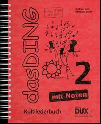 Das Ding 2 mit Noten | Kultliederbuch | Andreas Lutz | Broschüre | Spiralbindung