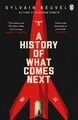 A History of What Comes Next | Buch | 9781405945530