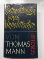 Thomas Mann, Betrachtungen eines Unpolitischen. Stockholmer Ausgabe 1956