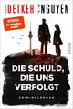 Alexander Oetker & TL Nguyen • Die Schuld, die uns verfolgt • Zustand: Sehr gut!