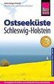 Reise Know-How Ostseeküste Schleswig-Holstein: Reiseführ... | Buch | Zustand gut