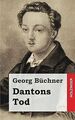 Dantons Tod von Büchner, Georg | Buch | Zustand gut