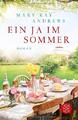 Ein Ja im Sommer, Mary Kay Andrews, Andrea Fischer