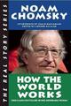 Noam Chomsky David Barsamian Arthur Naiman How the World Works (Taschenbuch)