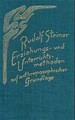 Erziehungs- und Unterrichtsmethoden auf anthroposophischer Grundlage: Neun Buch