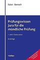 Prüfungswissen Jura für die mündliche Prüfung: 1. u... | Buch | Zustand sehr gut