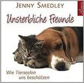 Unsterbliche Freunde: 1 CD von Smedley, Jenny | Buch | Zustand sehr gut