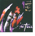 The Toll – Sticks & Stones And Broken Bones / Geffen Records CD 1991