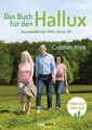 Carsten Stark Das Buch für den Hallux - Füße gut, alles gut