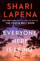 Shari Lapena | Everyone Here Is Lying | Taschenbuch | Englisch (2023) | A Novel