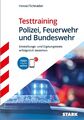 STARK Testtraining Polizei, Feuerwehr und Bundeswehr Jürgen Hesse (u. a.) Bundle