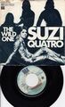 7" VINYL SINGLE / Suzi Quatro – The Wild One