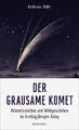 Der grausame Komet|Andreas Bähr|Gebundenes Buch|Deutsch