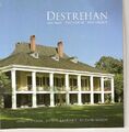 Destrehan, The Man, The House, The ..., John H. Lawrenc