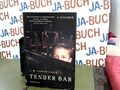 Tender Bar. Moehringer, J.R.: