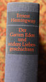 Ernest Hemingway,   Der Garten Eden und andere Liebesgeschichten,  gebunden