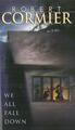 We All Fall Down | Robert Cormier | Taschenbuch | 199 S. | Englisch | 1993