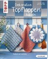 Dekorative Topflappen häkeln (kreativ.kompakt.) Jennifer Stiller