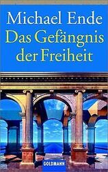 Das Gefängnis der Freiheit von Ende, Michael | Buch | Zustand gut*** So macht sparen Spaß! Bis zu -70% ggü. Neupreis ***