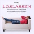 Loslassen - Traumhafte Piano Loungemusik zum Wohlfühlen (CD, 2009)