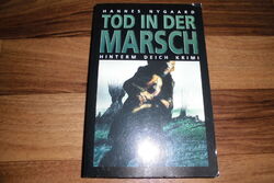 Hannes Nygaard -- TOD in der MARSCH // Hinterm Deich-Krimi 1 im Paperback 2004