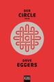 Der Circle | Dave Eggers | Taschenbuch | 560 S. | Deutsch | 2015