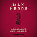 MTV Unplugged KAHEDI Radio Show von Herre,Max | CD | Neu