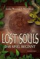 Lost Souls - Das Spiel beginnt: Band 1. Box mit Buch, Spi... von Weisman, Jordan