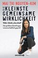 Die kleinste gemeinsame Wirklichkeit: Wahr, falsch,... | Buch | Zustand sehr gut