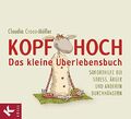 Kai Pannen Clau Kopf hoch – das kleine Überlebensbuch: Sofor (Gebundene Ausgabe)