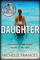 The Daughter, Frances, Michelle, Used; Good Book