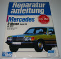 Reparaturanleitung Mercedes S-Klasse W 116 280 350 450 S SE SEL ab Baujahr 1972!