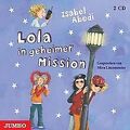 Lola in geheimer Mission. 2 CDs von Abedi, Isabel | Buch | Zustand gut