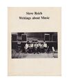 Steve Reich: Writings About Music, Steve Reich