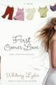 First Comes Love von Whitney Lyles (englisch) Taschenbuch Buch