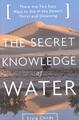 Das geheime Wissen über Wasser: Die Essenz der amerikanischen Wüste entdecken: T