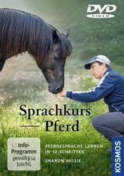 Sprachkurs Pferd | Pferdesprache lernen in 12 Schritten | Sharon Wilsie | DVD