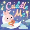 Cuddle Me (Picture Flats) - Igloo Books Ltd