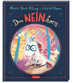 Das NEINhorn von Marc-Uwe Kling (2019, Gebundene Ausgabe)