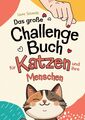 Laura Schmidt | Das große Challenge-Buch für Katzen und ihre Menschen | Buch