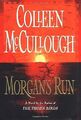 Morgans Run, McCullough, Colleen, gebraucht; gutes Buch