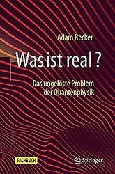 Was ist real?: Das ungelöste Problem der Quantenphysik v... | Buch | Zustand gutGeld sparen & nachhaltig shoppen!