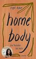 home body: zu hause in mir von Kaur, Rupi | Buch | Zustand akzeptabel