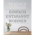 Einfach entspannt wohnen Terence Conran