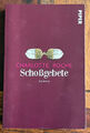 Schoßgebete - erotischer Roman v. CHARLOTTE ROCHE - Skandal, Sex, Erotik, Lust