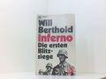 Inferno I. - Die ersten Blitzsiege Berthold, Will: