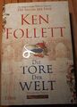 Die Tore der Welt: Roman von Follett, Ken | Buch | Zustand gut