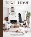 Travel Home: Design with a Global Spirit | Caitlin Flemming (u. a.) | Buch